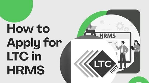 How to Apply for LTC in HRMS