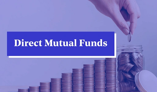 Direct Mutual Funds
