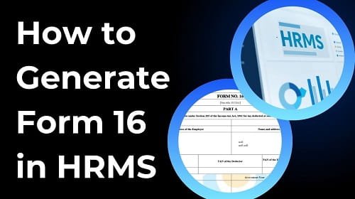 Generate Form 16 in HRMS
