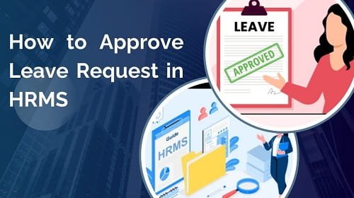 How to Approve Leave Request in HRMS