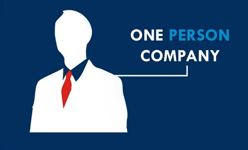 Advantages and Disadvantages of One Person Company