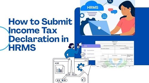 Submit Income Tax Declaration in HRMS