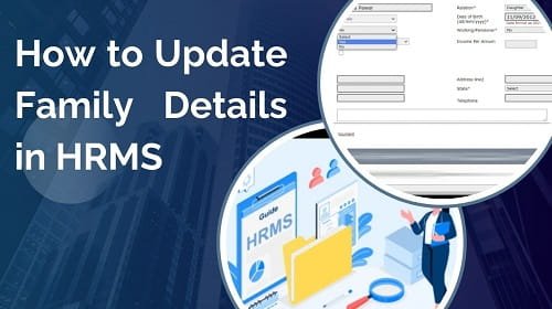 How to Update Family Details in HRMS