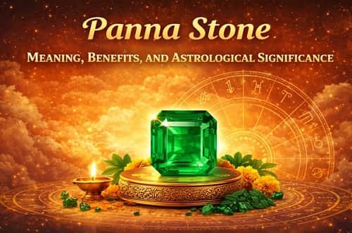 Panna Stone Meaning, Benefits, and Astrological Significance