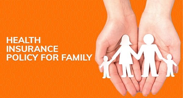 Health Insurance Policy for Family