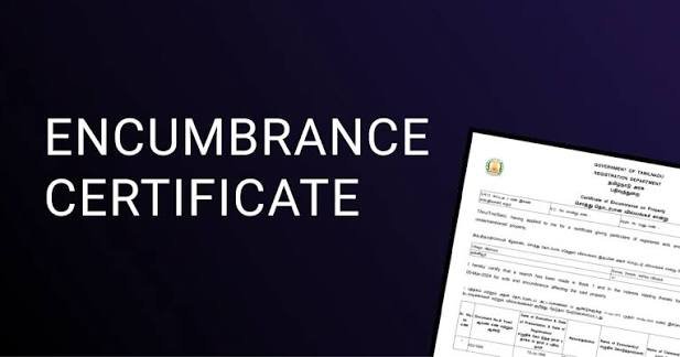 What Is an Encumbrance Certificate and Why Is It Needed